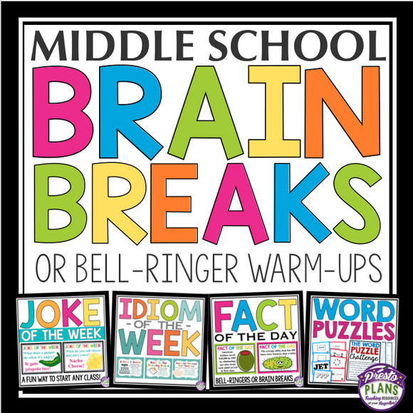 BRAIN BREAKS FOR MIDDLE SCHOOL (OR DAILY WARM UPS)