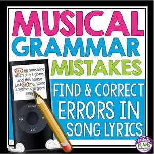 GRAMMAR ACTIVITY: EDITING MUSIC LYRICS