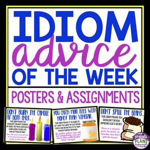 IDIOM ACTIVITIES & POSTERS - IDIOM ADVICE