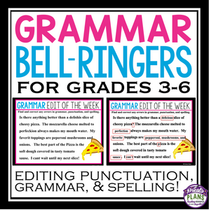 EDITING GRAMMAR, SPELLING, AND PUNCTUATION BELL WORK / BELL RINGERS
