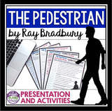 THE PEDESTRIAN BY RAY BRADBURY (SHORT STORY PRESENTATION & ACTIVITIES)