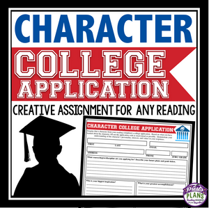 CHARACTER ASSIGNMENT - COLLEGE APPLICATION FOR ANY CHARACTER