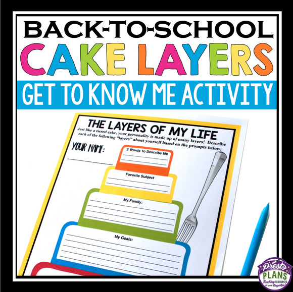 BACK TO SCHOOL GET TO KNOW ME ACTIVITY: CAKE LAYERS