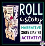 NARRATIVE WRITING STORY STARTER ACTIVITY: ROLL A STORY
