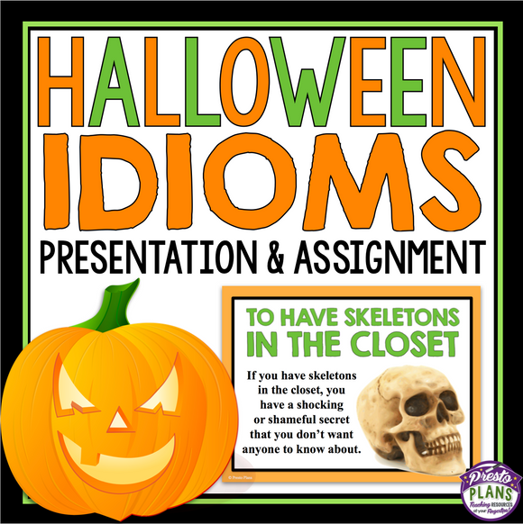 HALLOWEEN IDIOMS PRESENTATION & ACTIVITY