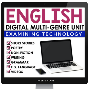 DIGITAL ENGLISH MULTI-GENRE UNIT: TECHNOLOGY
