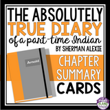 THE ABSOLUTELY TRUE DIARY OF A PART TIME INDIAN: CHAPTER SUMMARY CARDS