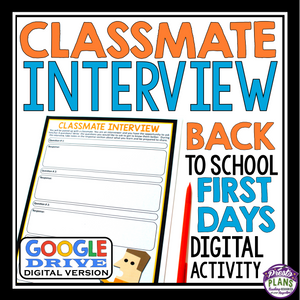 BACK TO SCHOOL DIGITAL ACTIVITY: CLASSMATE INTERVIEW (FOR GOOGLE DRIVE)