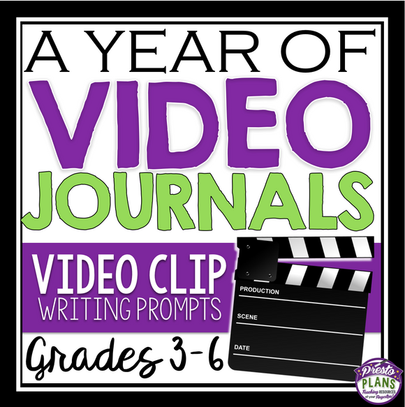 VIDEO JOURNAL PROMPTS: Grades 3 - 6