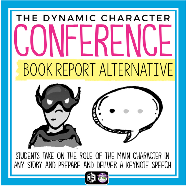Dynamic Character Speech - Book Report Project for Any Novel or Short Story