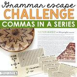 Commas in a Series Grammar Activity Escape Room Challenge, Presentation, & Quiz