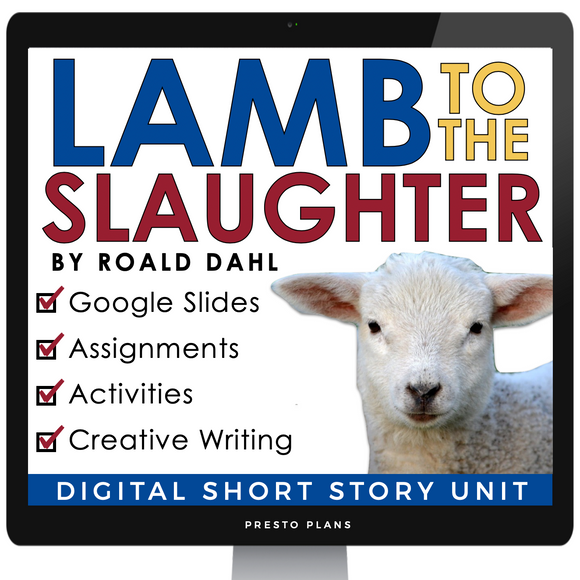 LAMB TO THE SLAUGHTER BY ROALD DAHL DIGITAL SHORT STORY RESOURCES