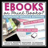 NONFICTION ARTICLE AND ACTIVITIES INFORMATIONAL TEXT: EBOOKS VS. PRINT
