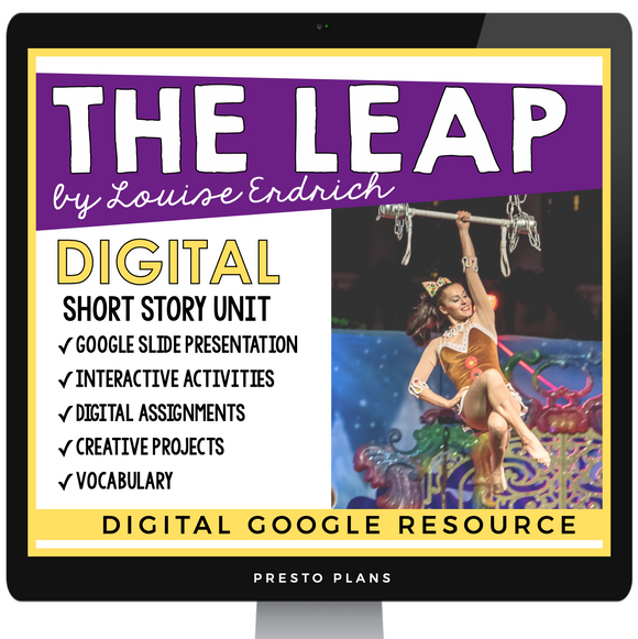 THE LEAP BY LOUISE ERDRICH DIGITAL SHORT STORY PRESENTATION & ACTIVITIES