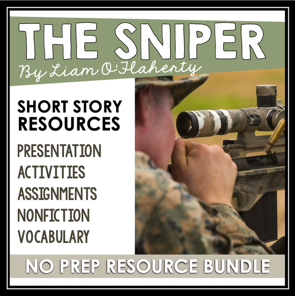THE SNIPER BY LIAM O'FLAHERTY SHORT STORY PRESENTATION & ACTIVITIES
