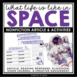 NONFICTION ARTICLE AND ACTIVITIES INFORMATIONAL TEXT: LIFE IN SPACE