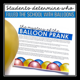 CLOSE READING INFERENCE MYSTERY: WHO FILLED THE SCHOOL HALLWAYS WITH BALLOONS?