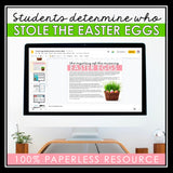 EASTER CLOSE READING DIGITAL INFERENCE MYSTERY: WHO ATE ALL THE EASTER EGGS?