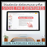 CLOSE READING DIGITAL INFERENCE MYSTERY: WHO STOLE GRANNY'S FALSE TEETH?