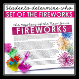 New Year's Close Reading Mystery Inference Activity - Who Set Off the Fireworks?
