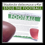 CLOSE READING INFERENCE MYSTERY: WHO STOLE THE CHAMPIONSHIP FOOTBALL GAME BALL?