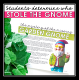 CLOSE READING INFERENCE MYSTERY: WHO STOLE THE GARDEN GNOME