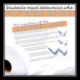 HALLOWEEN CLOSE READING INFERENCE MYSTERY: WHO TOILET PAPERED THE HOUSE?