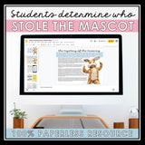 CLOSE READING DIGITAL INFERENCE MYSTERY: WHO STOLE THE SCHOOL MASCOT?