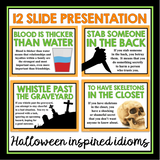 HALLOWEEN IDIOMS PRESENTATION & ACTIVITY