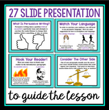 PERSUASIVE WRITING PRESENTATION & HANDOUTS