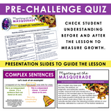 Complex Sentence Type Grammar Activity Escape Room Challenge, Slides, and Quiz