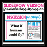 DISCUSSION PROMPTS AND ACTIVITIES: WHAT IF?