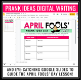 APRIL FOOLS' DAY DIGITAL ACTIVITIES NONFICTION READING, STUDENT PRANK, & WRITING