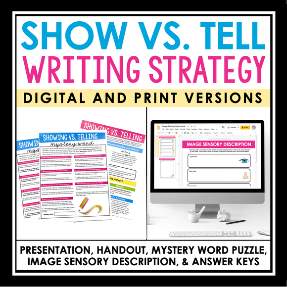 SHOWING VS TELLING WRITING STRATEGY DIGITAL AND PRINT
